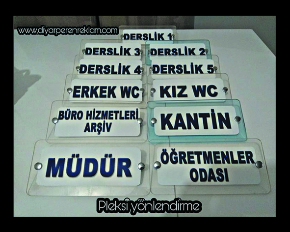 Pleksi Y&ouml;nlendirme Tabelası İ&ccedil; Mekan &Ouml;zel &Ccedil;alışma